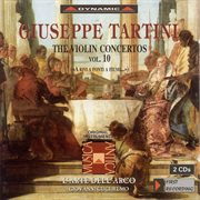 Tartini, G. : Violin Concertos, Vol. 10 (l'arte Dell'arco). D. 19, 20, 22, 83, 94, 95, 96, 117 cover image