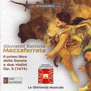 Mazzaferrata : Primo Libro Delle Sonate A 2 Violini (il) cover image