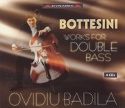 Bottesini : Double Bass Music (Badila) (4cd Set) cover image