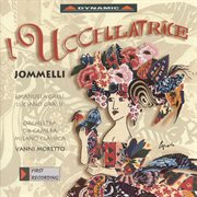 Jommelli : Uccellatrice (l') (the Bird Catcher) cover image