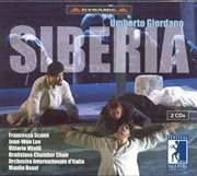 Giordano, U. : Siberia [opera] (festival Della Valle D'itria Di Martina Franca, 2003) cover image