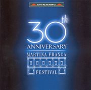 Martinia Franca Festival : 30th Anniversary cover image