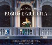 Marchetti : Romeo E Giulietta cover image