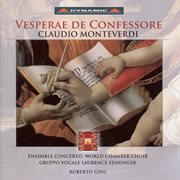 Monteverdi : Vesperae De Confessore cover image
