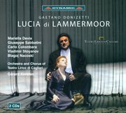 Donizetti, G. : Lucia Di Lammermoor [opera] cover image