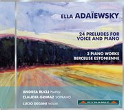 Adaiewsky : 24 Preludes For Voice And Piano. Piano Music. Berceuse Estonienne cover image