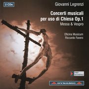 Legrenzi : Concerti Musical Per Uso Di Chiesa, Op. 1 cover image