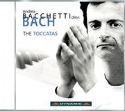 Bach : Complete Keyboard Toccatas cover image