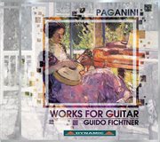 Paganini : Works For Guitar cover image