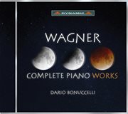 Wagner : Complete Piano Works cover image