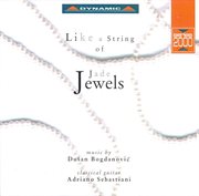 Bogdanovic : Like A String Of Jade Jewels cover image