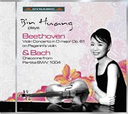 Bin Huang Plays Beethoven And Bach cover image