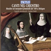 Canti Nel Chiostro : Musica Nei Monasteri Femminili Di Bologna cover image