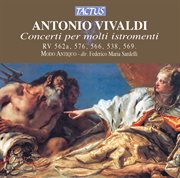 Vivaldi : Concerti Per Molti Istromenti cover image