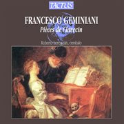 Geminiani : Pieces De Clavecin cover image