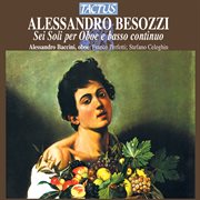Besozzi : 6 Soli Per Oboe E Basso Continuo cover image