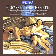 Platti : 6 Sonate A Flauto Traversiere Solo Con Basso Continuo, Op. 3 cover image