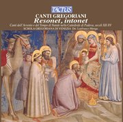 Canti Gregoriani : Resonet, Intonet cover image