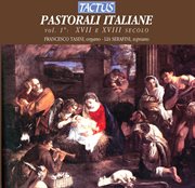Pastoralu Italiane, Vol. 1 : Xvii E Xviii Secolo cover image
