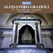 Grazioli : 21 Sonate Per Organo cover image
