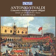 Vivaldi : Concerti A Violino & Organo Obligati. Sonate Per Flauto Diritto & Basso cover image