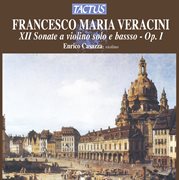 Veracini : Xii Sonate A Violino Solo E Basso, Op. I cover image