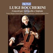 Boccherini : Concerti Per Violoncello E Sinfonie cover image