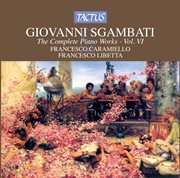 Sgambati : The Complete Piano Works, Vol. 6 cover image