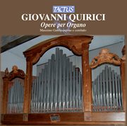 Quirici : Opere Per Organo cover image
