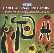 Landini : Orchestral Works cover image