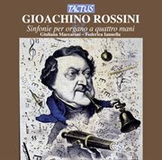 Rossini : Sinfonie Per Organo A 4 Mani cover image
