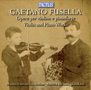 Fusella : Opere Per Violino E Pianoforte cover image