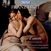 Liszt : Italia, Sogno D'amore cover image