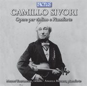 Sivori : Violin And Piano Works cover image
