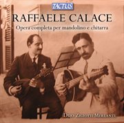 Calace : Complete Works For Mandolin & Guitar cover image