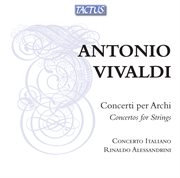 Vivaldi : Concertos For Strings cover image