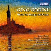 Gorini : Works For Strings & Piano cover image