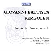 Pergolesi : Cantate Da Camera, Op. 2 cover image