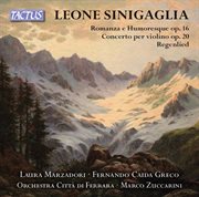 Sinigaglia : Romanza E Umoresca, Op. 16, Violin Concerto, Op. 20 & Regenlied, Op. 35 No. 1 (live) cover image