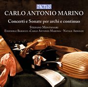 Marino : Concerti E Sonate Per Archi E Continuo cover image