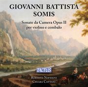 Somis : Sonate Da Camera, Op. 2 cover image