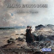 Bossi : Musica Da Camera cover image