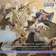 Sacred Works From The Masters Of The Santa Casa Di Loreto In The 18th & 19th Centuries cover image