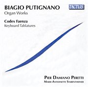 Putignano : Organ Works. Codex Faenza. Keyboard Tablatures cover image