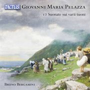 Pelazza : 12 Organ Sonatas cover image
