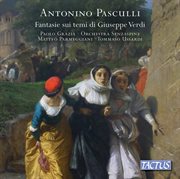 Pasculli : Fantasies On Themes By Giuseppe Verdi cover image