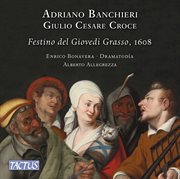 Banchieri : Festino Nella Sera Del Giovedì Grasso, Op. 18 cover image