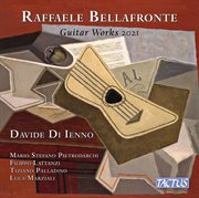 Raffaele Bellafronte : Guitar Works 2021 cover image