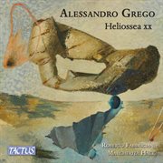 Grego: Heliossea Xx (Live Recording) cover image