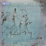 Diego Conti : Opere Per Archi